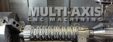 Everything You Need to Know About Multi-Axis Machining
